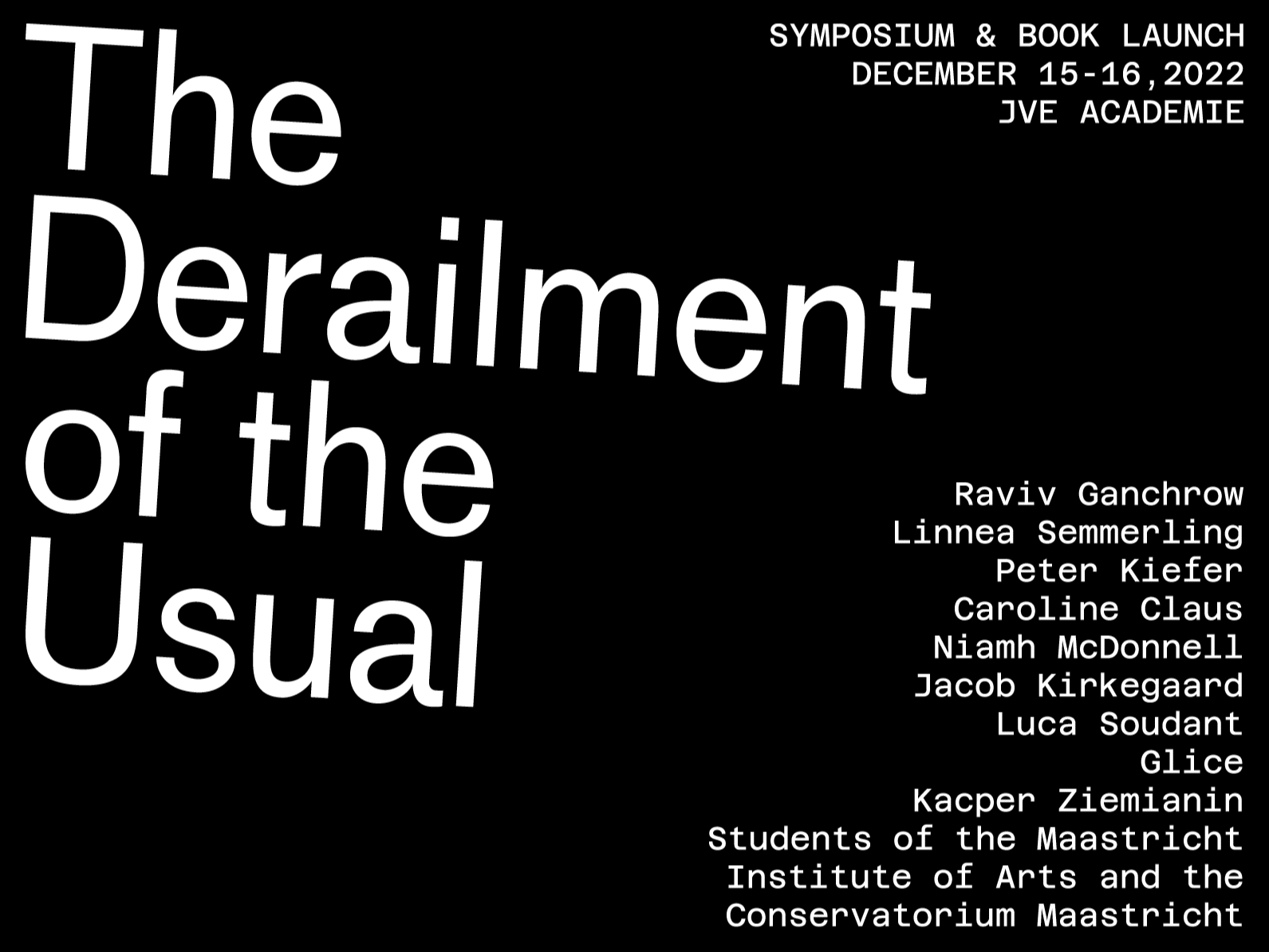 The Derailment of the Usual — Symposium and book launch @ Bureau Europa Maastricht