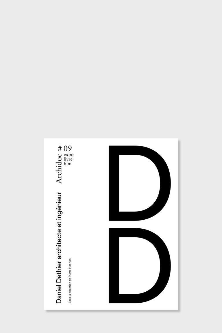 Archidoc #09 — Daniel Dethier architecte et ingénieur